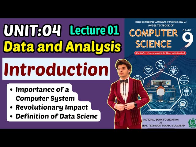 Introduction | Chapter 4 Data and Analysis | Class 9 Computer Science Federal Board New Book 2025