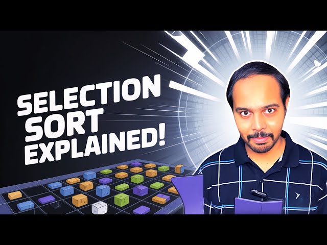 Selection Sort Algorithm Explained - A Step-by-Step Tutorial