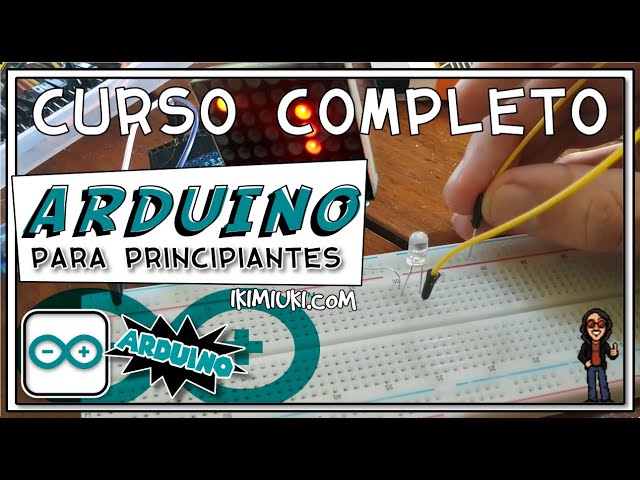 Curso Completo de Arduino desde Cero para Principiantes 👨‍🎓 Clases de Arduino