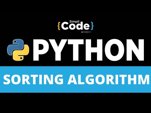 Python Sorting Algorithm | Bubble Sort | Insertion Sort | Merge Sort | Quick Sort | SimpliCode