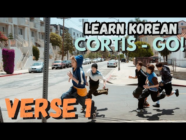 Learn Korean with CORTIS - GO! | Baji, Drippy, & Studio Life Explained (Verse 1) 