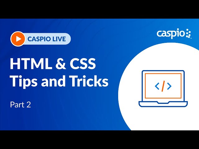 HTML & CSS Tips & Tricks Part 2
