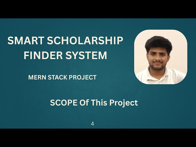 SCOPE OF The Smart Scholarship Finder