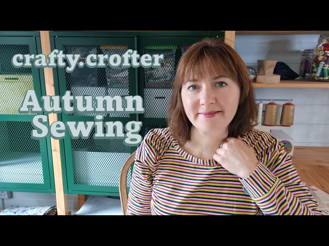 Autumn Sewing