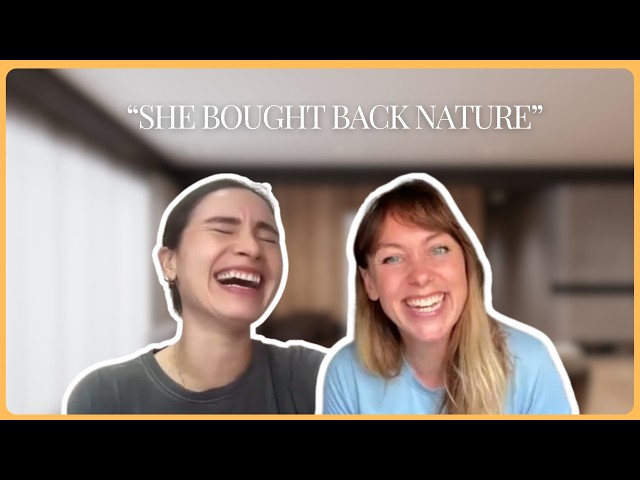 She Built Wealth To Buy Back Nature | Using Property To Create Maximum Impact