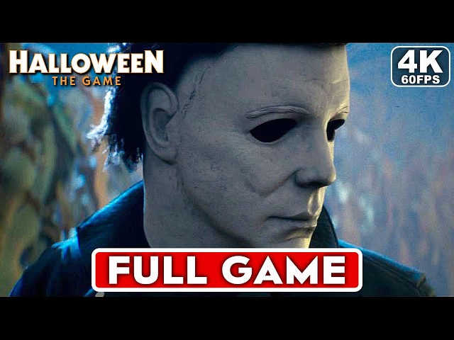 HALLOWEEN THE GAME Gameplay Walkthrough Singleplayer FULL GAME [4K 60FPS] - No Commentary