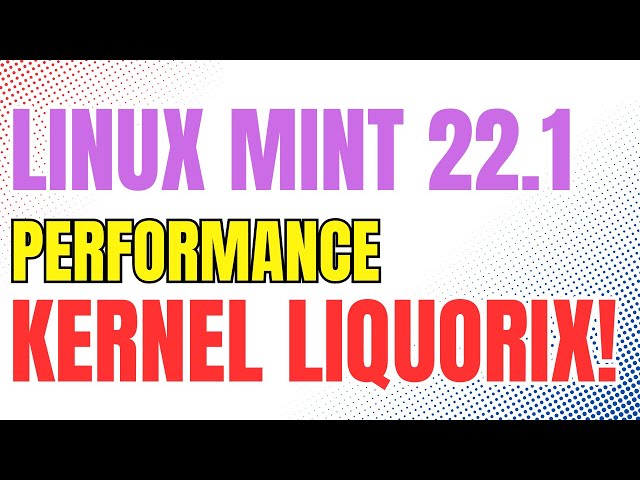 ⚡Extreme optimization of 🚀 LINUX MINT with an UPDATED and FASTER Kernel🐧!