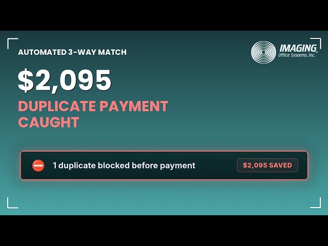 AP Automation: Automated 3-Way Match Catches Duplicate Invoices