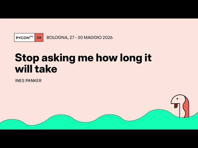 Stop asking me how long it will take - Ines Panker
