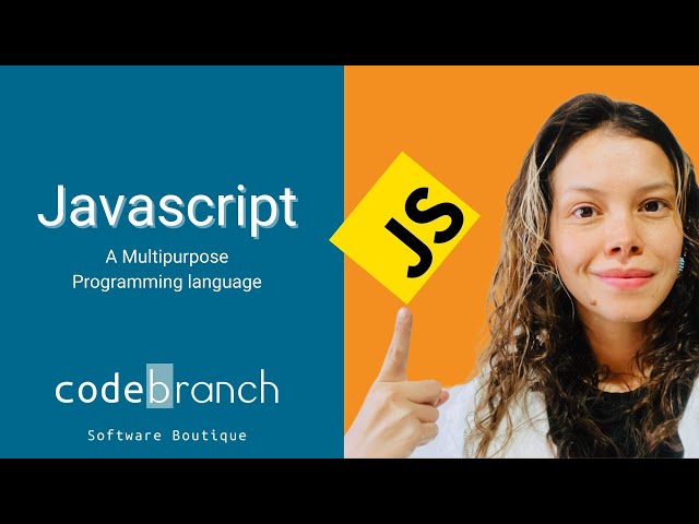 JS (JavaScript): A Multipurpose Programming Language. By CodeBranch