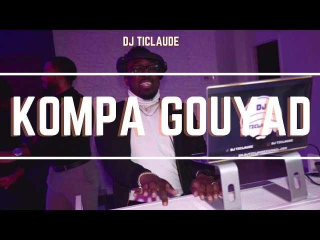 Kompa Gouyad Mix | The very best of new generation Kompa by Dj TiClaude