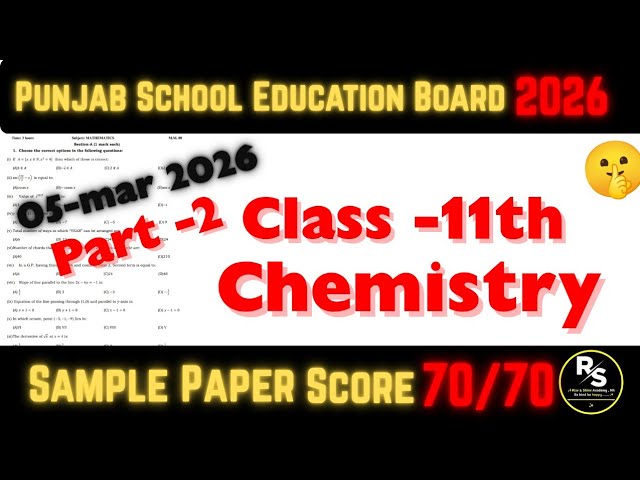 PSEB Class 11th Chemistry sample Paper 2 | Fully solved PSEB 11 chemistry 5 March 2026