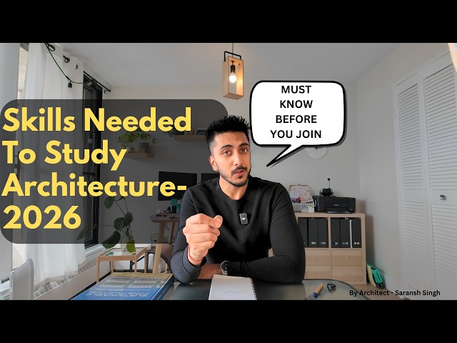 Skills Needed to Study Architecture in 2026