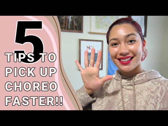 How to Pick up Choreography Faster [5 Practical Tips]