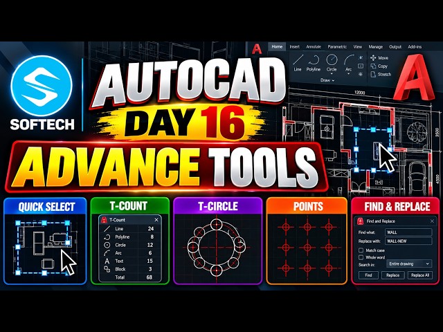 AutoCAD Day 16 | Advanced Tools | Quick Select, T-Count, T-Circle, Points & Find Replace