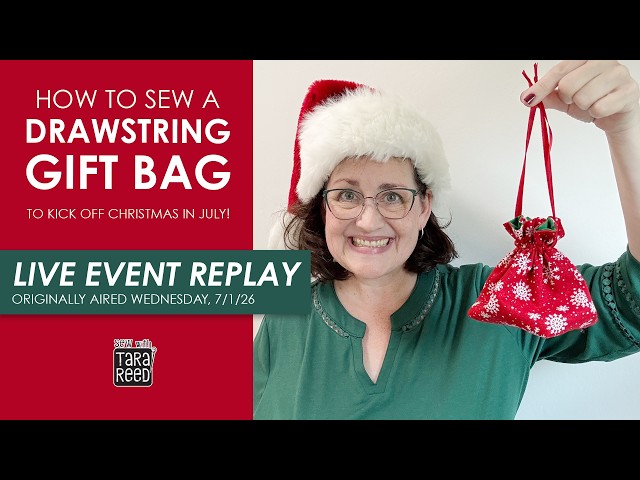 Christmas Gift Bag Sewing Tutorial - LIVE EVENT