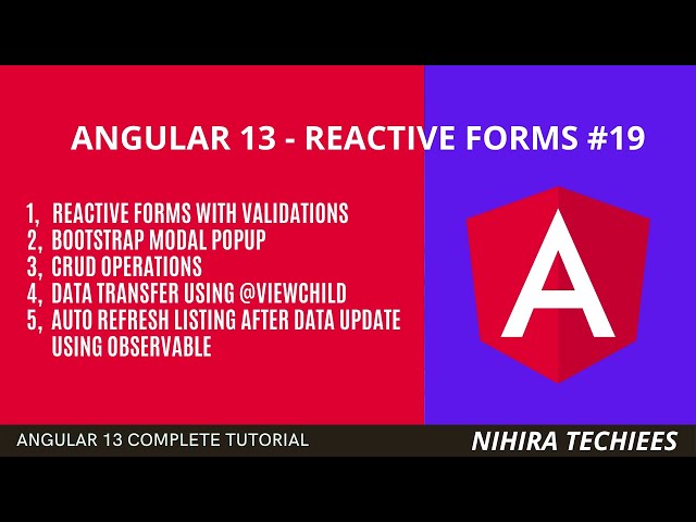 Reactive forms in angular 13 (CRUD +  bootstrap modal + Data transfer -@viewchild + Auto refresh)#23