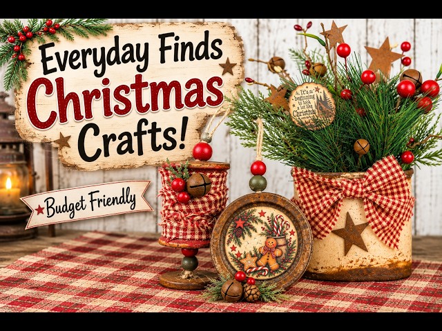 3 Budget-Friendly Christmas Crafts Using Everyday Items! | Primitive Christmas Decor