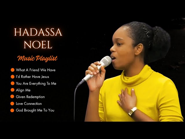 The Best of Hadassa Noel | Third Exodus Assembly 🇹🇹