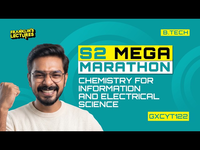 B.Tech S2 | Chemistry For Information Science & electrical Science | Franklin's Lectures | KTU