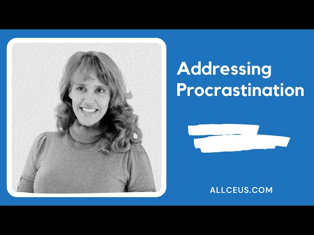 Expert Tips for Addressing Procrastination | CBT Skills