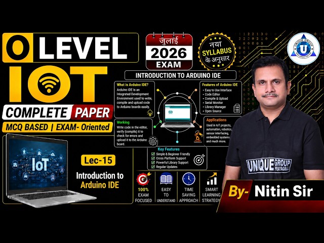 🚀 O Level Crash Course || IOT || Introduction to Arduino IDE || Lec- 15 ||