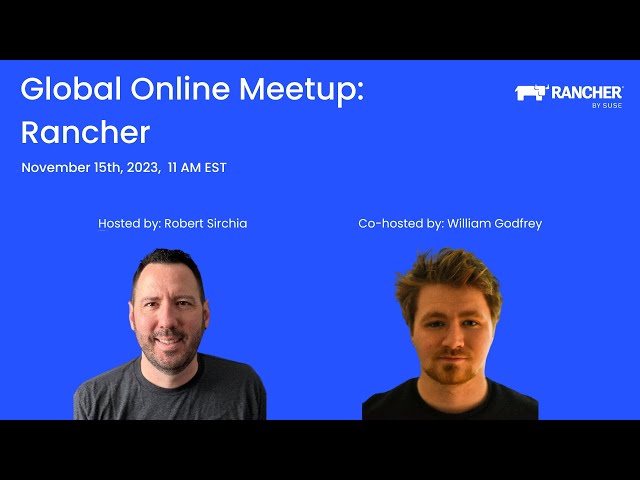 Global Online Meetup: Rancher