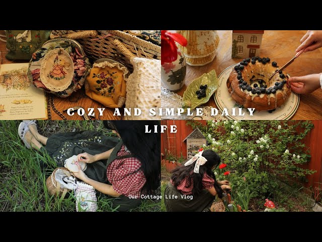 Cozy and Simple Daily Life | Cottagecore Activities | 🧵👩🏻‍🌾🥧