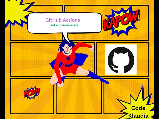 GitHub Actions - Using secrets, environments and sed