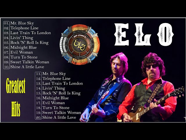 E L O Greatest Hits Full Album - Best Songs Of E L O Playlist 2022