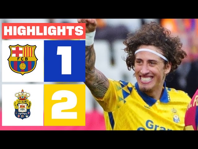 FC BARCELONA 1 - 2 UD LAS PALMAS I RESUMEN LALIGA EA SPORTS