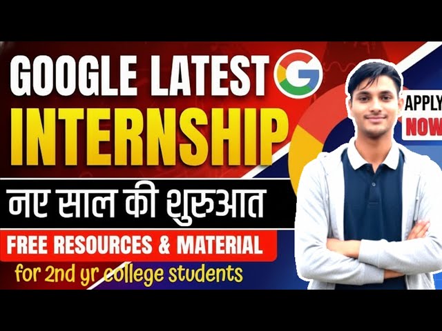 Google Software Developer Internship Open: Application & Process Explained