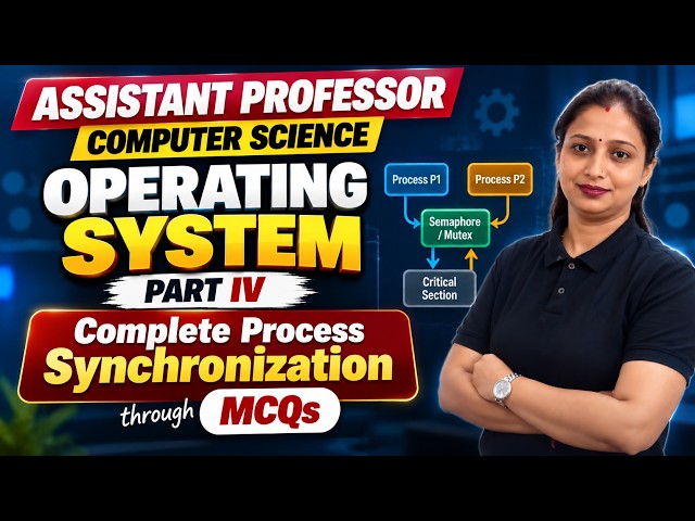 Process Synchronization MCQs | Operating System | UGC NET & SET | Assistant Professor | Part 4