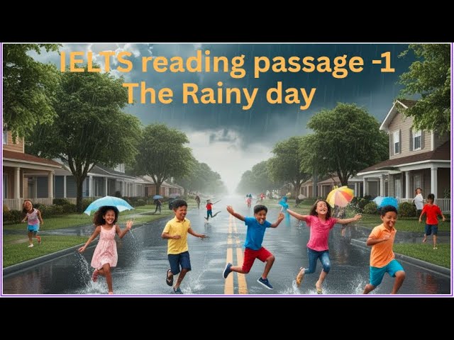IELTS reading passage-1 The rainy day