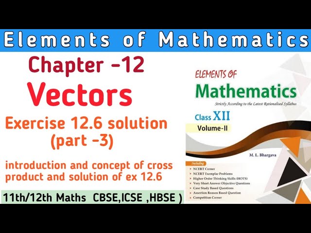Class 12th Elements of Mathematics  Chapter 12 Ex 12.6 (part 3) | Elements  Class 12th solution