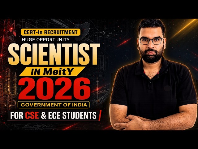 Scientist Recruitment in MeitY (CERT-In) 2026 | Huge Opportunity for CSE & ECE Students!