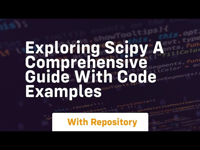 exploring scipy a comprehensive guide with code examples