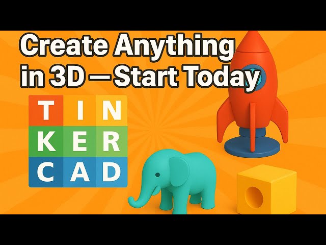 Chapter -2 : Tinkercad Tutorial for Beginners | Learn 3D Modeling & Design Easily in 10 Minutes