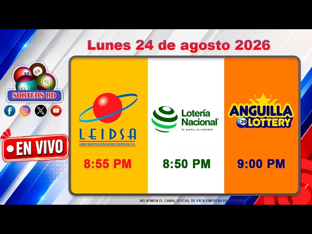 National Lottery, LEIDSA and Anguilla Lottery Live 📺 Monday, August 24, 2026 -- 8:55 P.M.