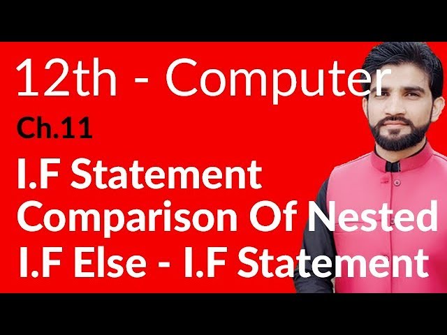 ICs Computer Part 2, Ch 11 - If  Else Statement - 2nd Year Computer