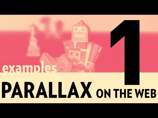 Parallax on the Web (Part 1) - Parallax Examples