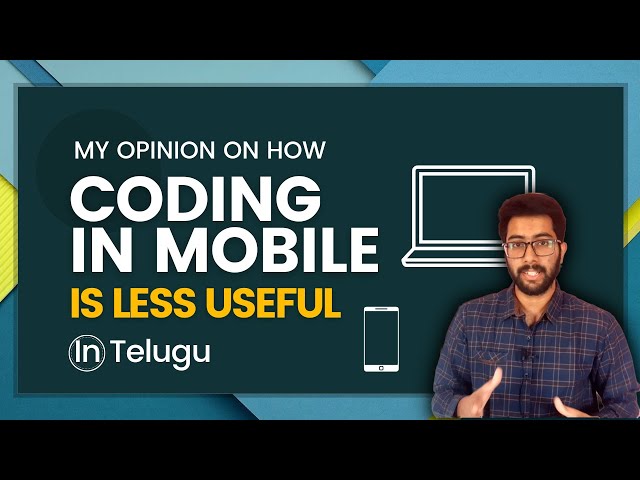 Why coding in mobiles is not useful | Is laptop compulsory | In telugu | Vamsi Bhavani