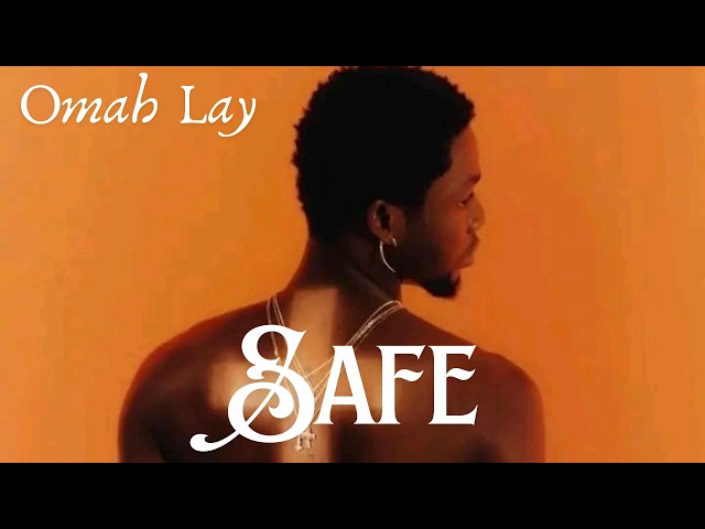 Omah Lay – Safe (Official Lyrics Video)