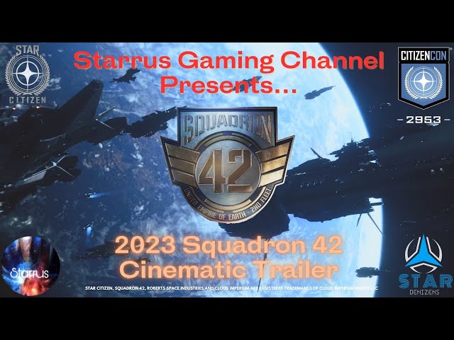 Join the Adventure: Epic 2023 Star Citizen Squadron 42 (Cinematic Only) Trailer [4K HDR]