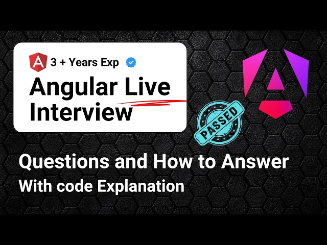 Angular Mock Interview (3 Years Exp) 🚀 | How to Give answer with code explanation | Live Interview
