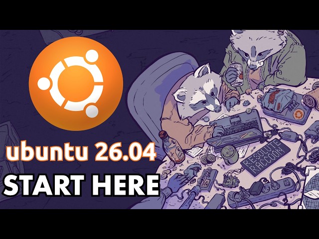 The Complete Ubuntu 26.04 Beginner Guide