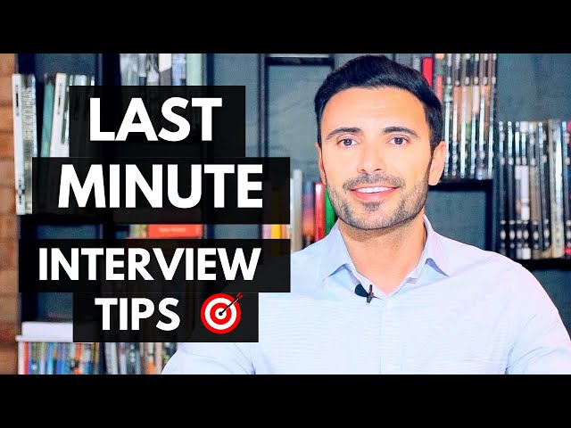 5 Last Minute Job Interview Tips