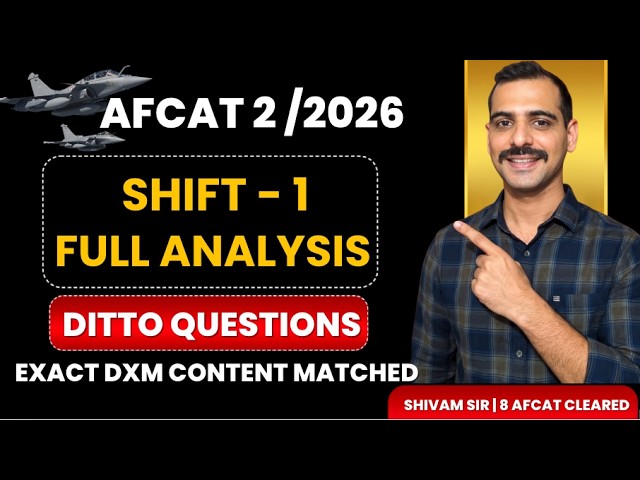 AFCAT 2 2026 Shift 1 Paper Analysis | Difficulty Level, Good Attempts & Expected Cut Off