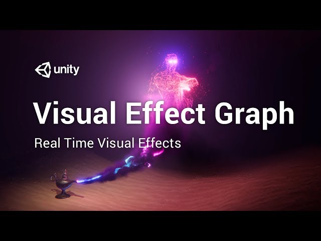 Visual Effect Graph - Realtime visual effects In Unity 2018.3