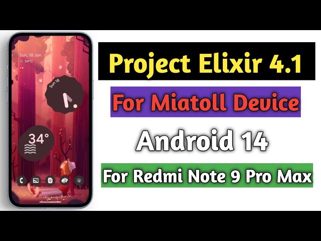 Project Elixir 4.1 For Miatoll Device Android 14 For Redmi Note 9 Pro